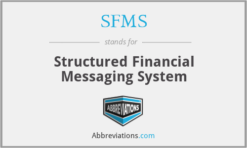 SFMS - Structured Financial Messaging System