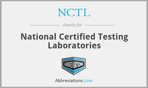 NCTL - National Certified Testing Laboratories