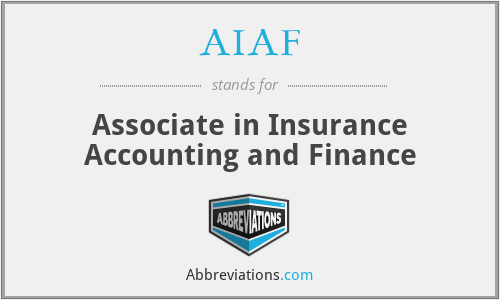 AIAF - Associate in Insurance Accounting and Finance