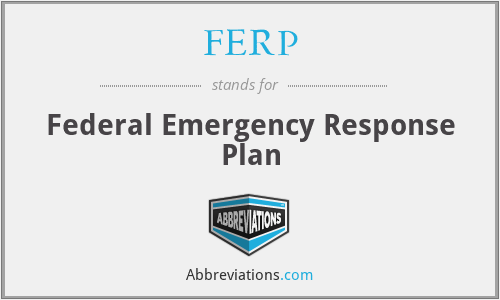 FERP - Federal Emergency Response Plan