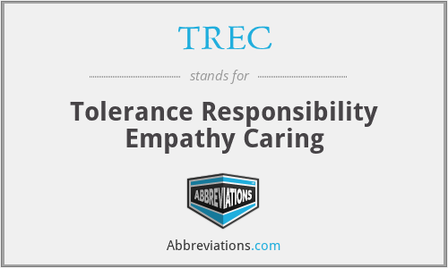 TREC - Tolerance Responsibility Empathy Caring