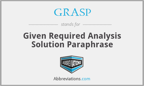 GRASP - Given Required Analysis Solution Paraphrase