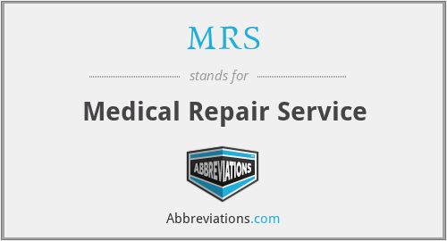 MRS - Medical Repair Service