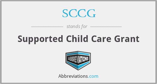 SCCG - Supported Child Care Grant