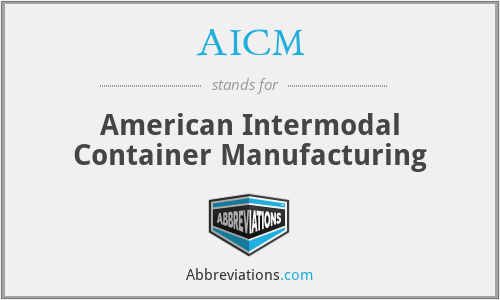 AICM - American Intermodal Container Manufacturing
