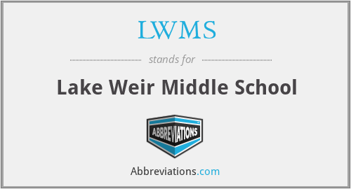 LWMS - Lake Weir Middle School