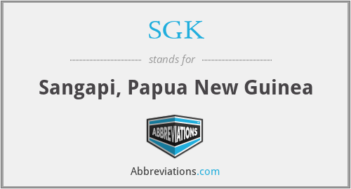 SGK - Sangapi, Papua New Guinea