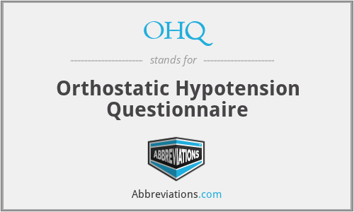 OHQ - Orthostatic Hypotension Questionnaire
