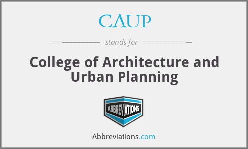 CAUP - College of Architecture and Urban Planning