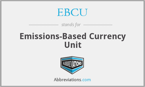 EBCU - Emissions-Based Currency Unit