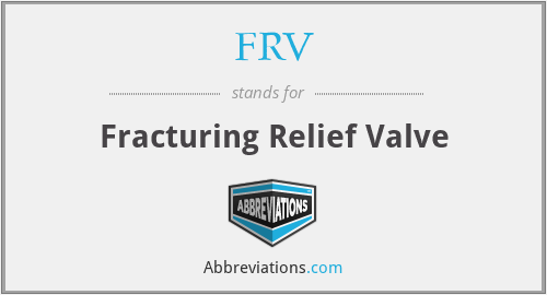 FRV - Fracturing Relief Valve