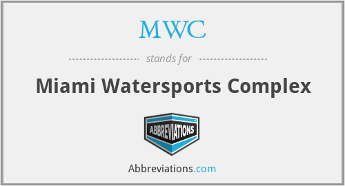 MWC - Miami Watersports Complex
