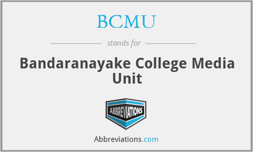 BCMU - Bandaranayake College Media Unit