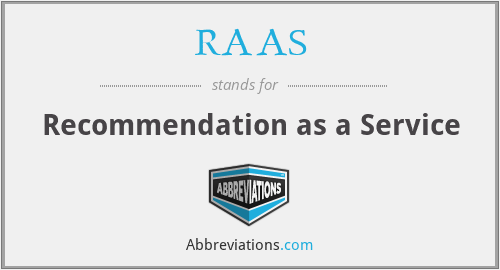 RAAS - Recommendation as a Service