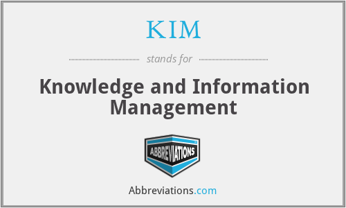 KIM - Knowledge and Information Management
