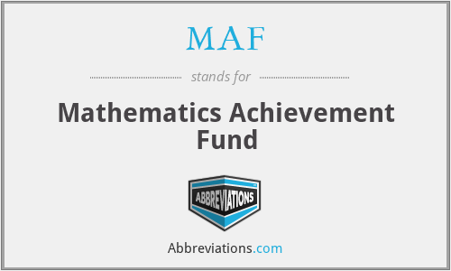 MAF - Mathematics Achievement Fund