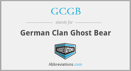 GCGB - German Clan Ghost Bear