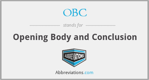 OBC - Opening Body and Conclusion
