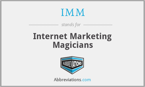 IMM - Internet Marketing Magicians