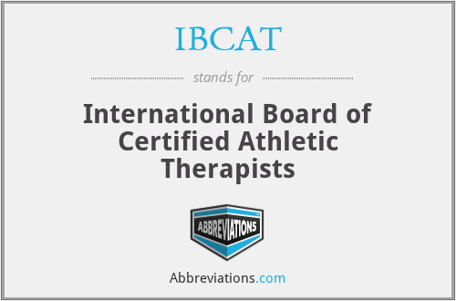 IBCAT - International Board of Certified Athletic Therapists