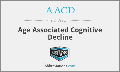 AACD - Age Associated Cognitive Decline