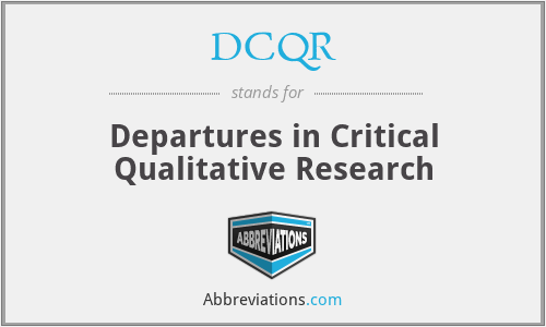 DCQR - Departures in Critical Qualitative Research