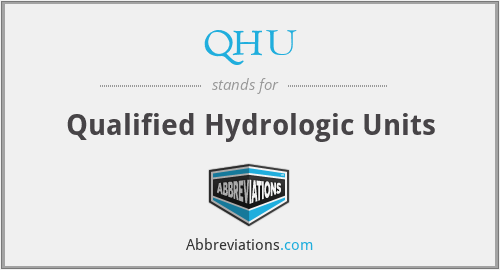 QHU - Qualified Hydrologic Units