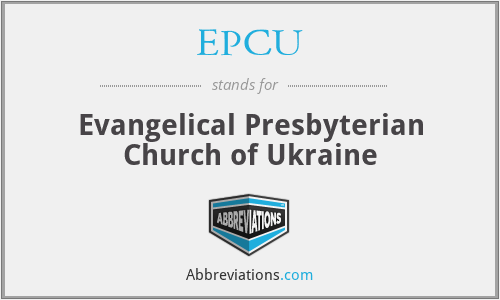 EPCU - Evangelical Presbyterian Church of Ukraine