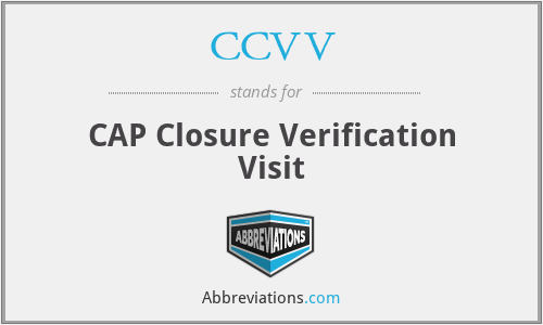 CCVV - CAP Closure Verification Visit