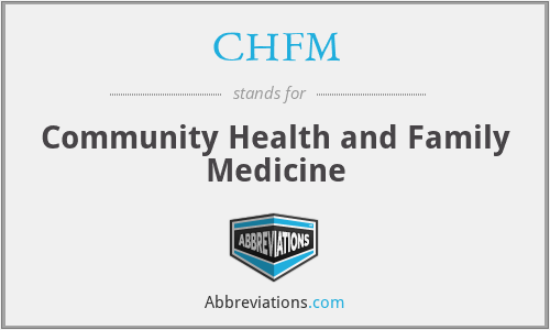 CHFM - Community Health and Family Medicine