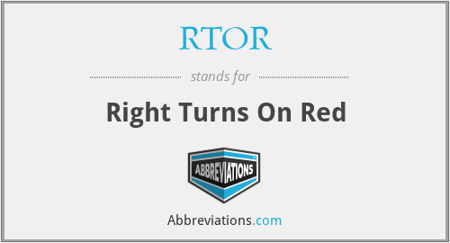RTOR - Right Turns On Red