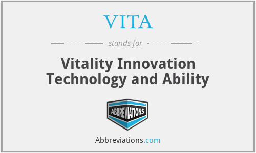 VITA - Vitality Innovation Technology and Ability