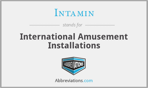 Intamin - International Amusement Installations