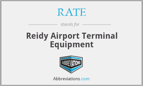 RATE - Reidy Airport Terminal Equipment