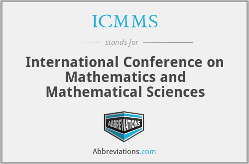 ICMMS - International Conference on Mathematics and Mathematical Sciences