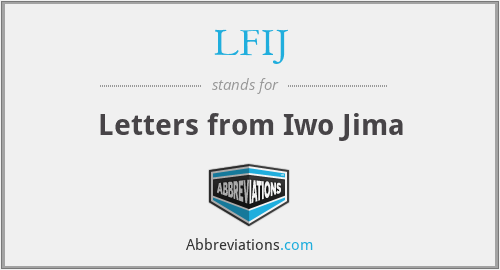 LFIJ - Letters from Iwo Jima