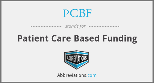 PCBF - Patient Care Based Funding