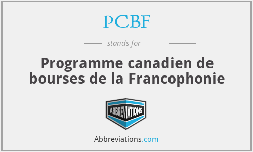 PCBF - Programme canadien de bourses de la Francophonie