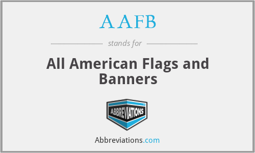 AAFB - All American Flags and Banners