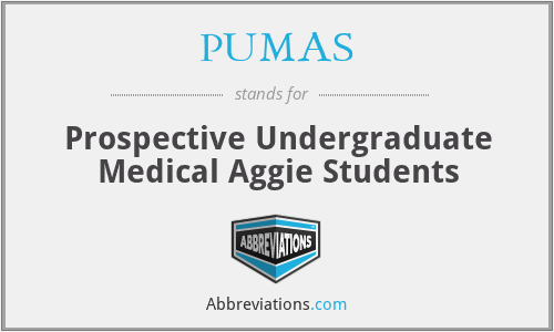 PUMAS - Prospective Undergraduate Medical Aggie Students