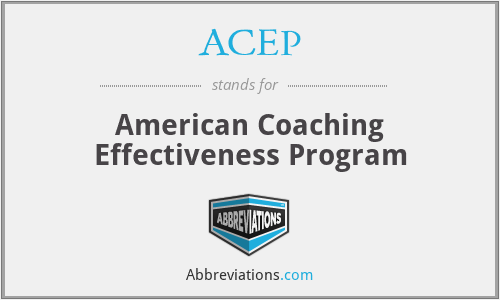 ACEP - American Coaching Effectiveness Program