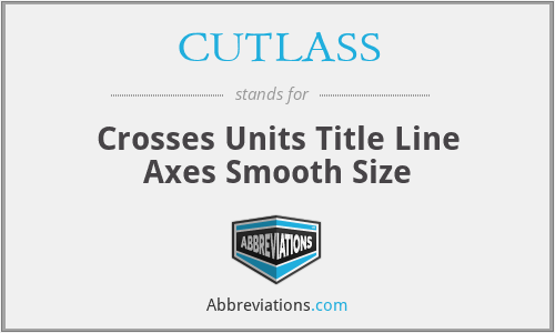 CUTLASS - Crosses Units Title Line Axes Smooth Size