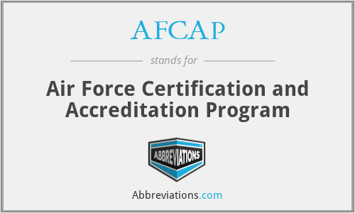 AFCAP - Air Force Certification and Accreditation Program
