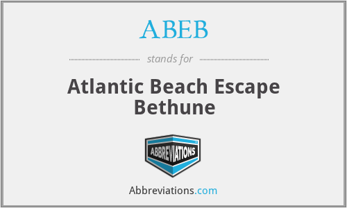 ABEB - Atlantic Beach Escape Bethune