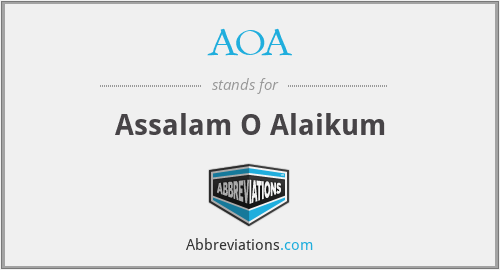 AOA - Assalam O Alaikum