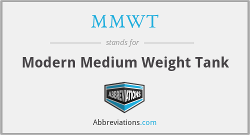 MMWT - Modern Medium Weight Tank