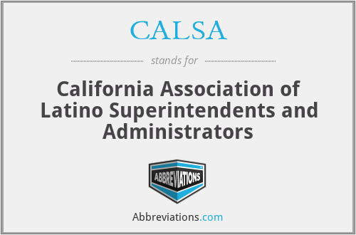 CALSA - California Association of Latino Superintendents and Administrators