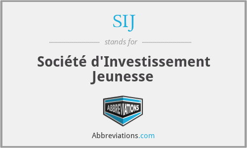SIJ - Société d'Investissement Jeunesse
