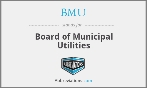 BMU - Board of Municipal Utilities