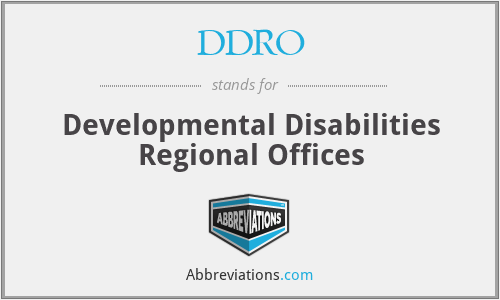 DDRO - Developmental Disabilities Regional Offices
